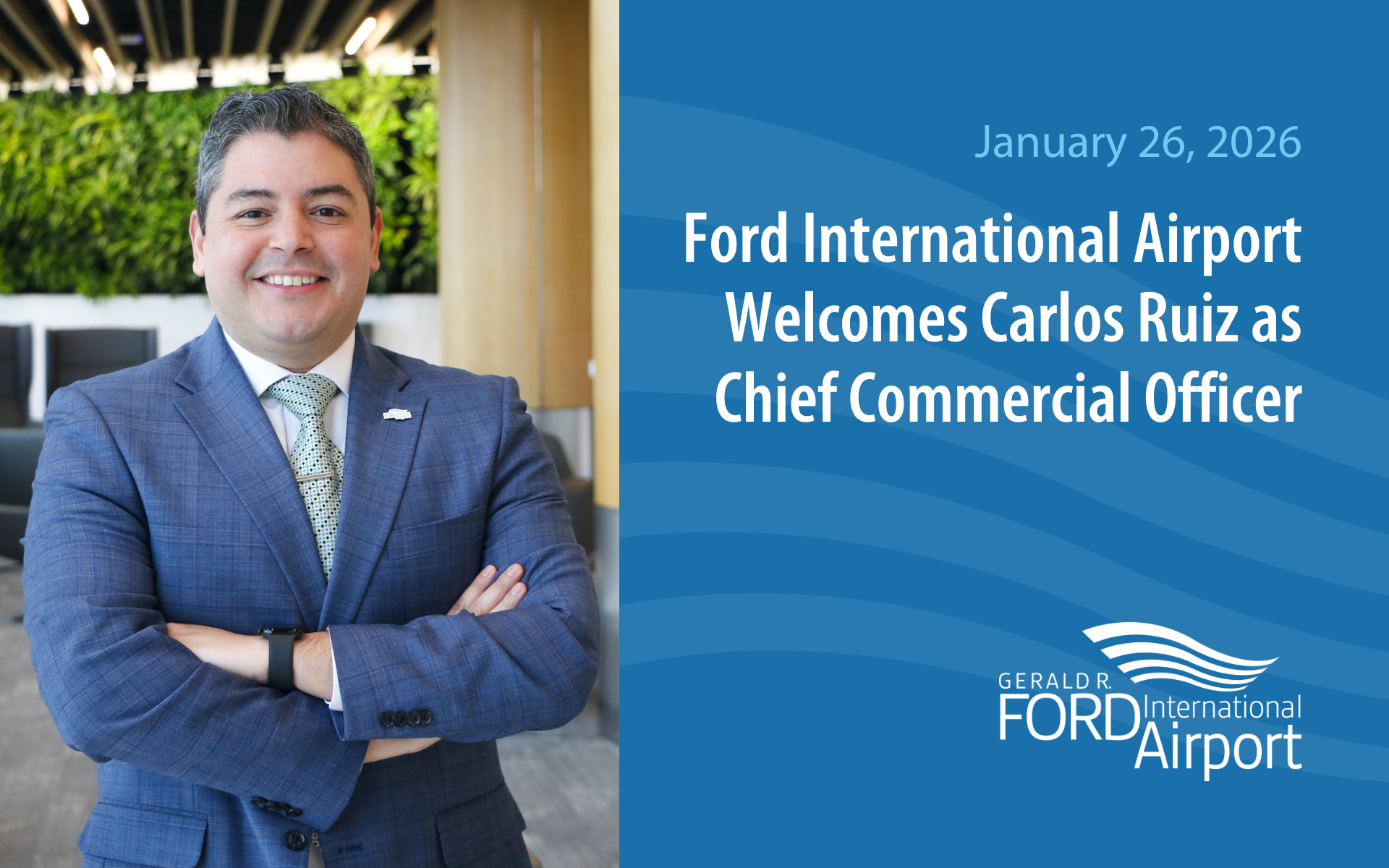 Ford International Airport Welcomes Carlos Ruiz as Chief Commercial Officer