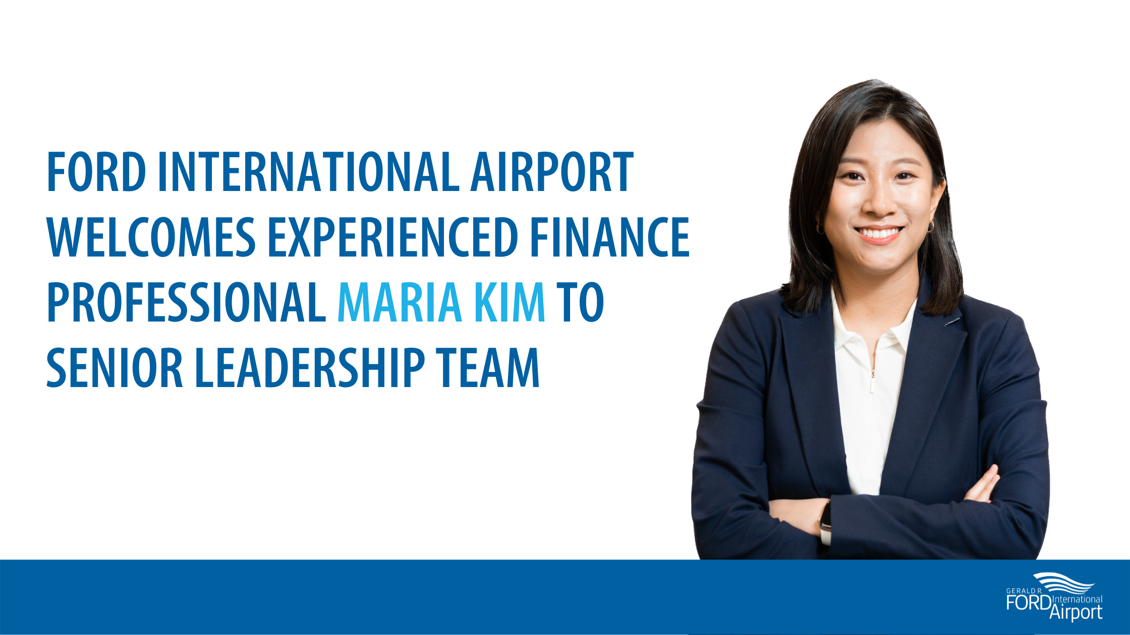 Ford International Airport Welcomes Experienced Finance Professional Maria Kim to Senior Leadership Team