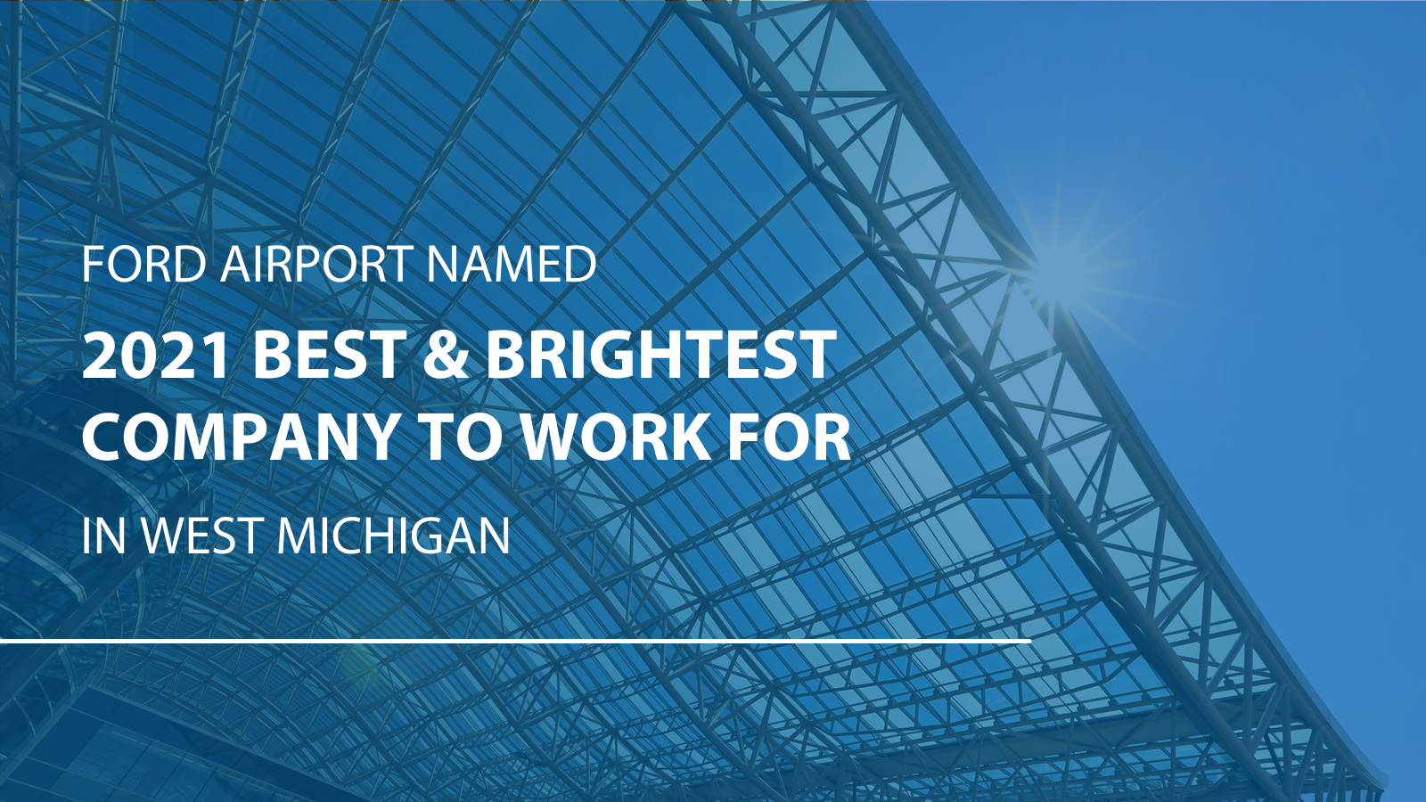 Ford Airport Named Best and Brightest Company to Work For